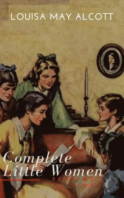 Louisa May Alcott - Complete Little Women: Little Women, Good Wives, Little Men, Jo's Boys, E-bok. Tillgänglighet: Lägg i varukorg
