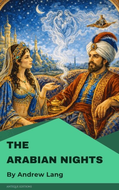 Andrew Lang - Arabian Nights, E-bok