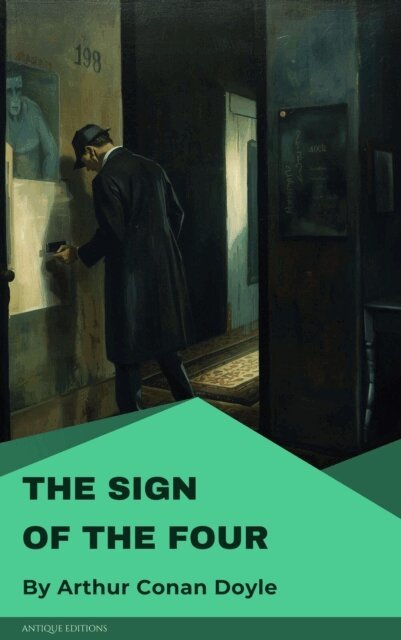 Arthur Conan Doyle - Sign of the Four, E-bok