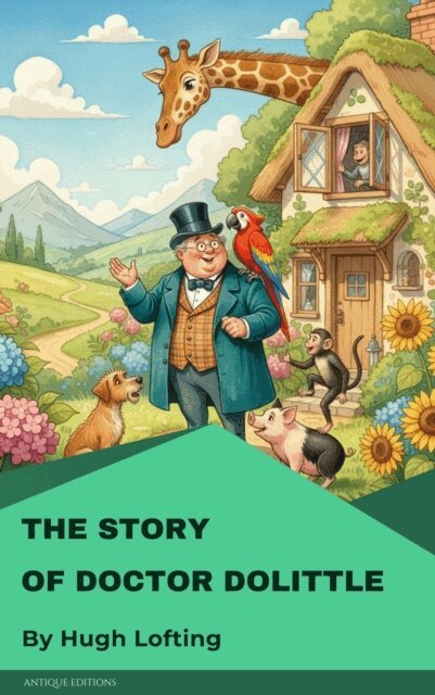 Hugh Lofting - Story of Doctor Dolittle, E-bok