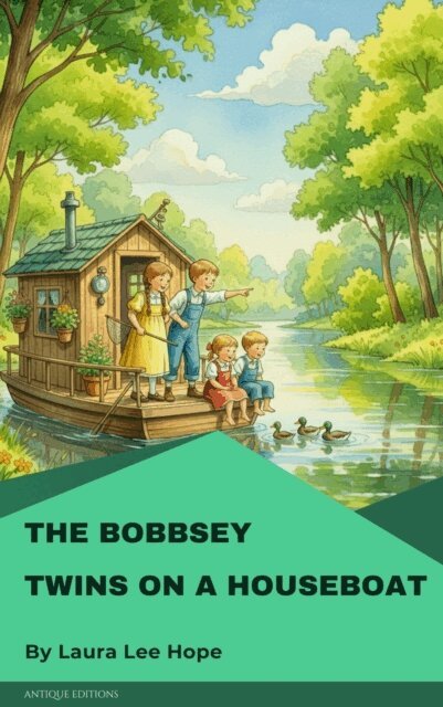 Laura Lee Hope - Bobbsey Twins on a Houseboat, E-bok