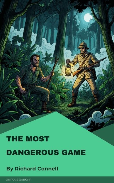 Richard Connell - Most Dangerous Game, E-bok