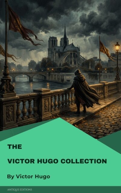 Victor Hugo - Victor Hugo Collection, E-bok