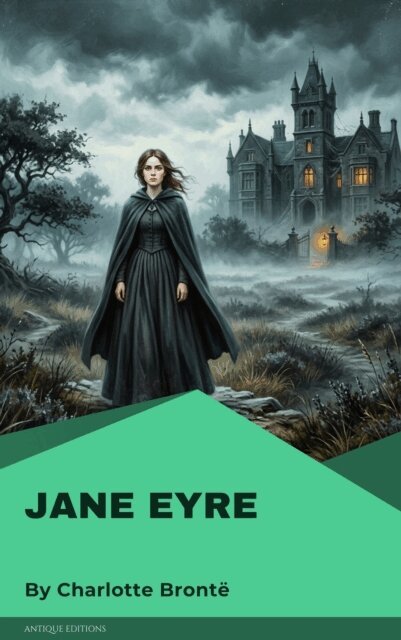 Charlotte Bronte - Jane Eyre, E-bok