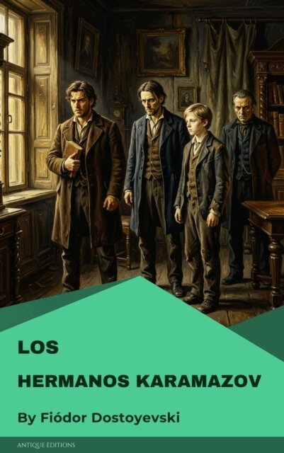 Fiodor Dostoyevski - Los hermanos Karamazov, E-bok
