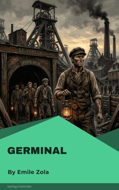 Emile Zola - Germinal, E-bok