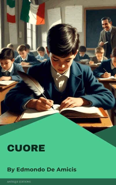 Edmondo De Amicis - Cuore, E-bok