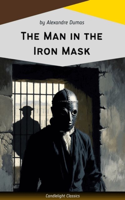 Alexandre Dumas - Man in the Iron Mask, E-bok