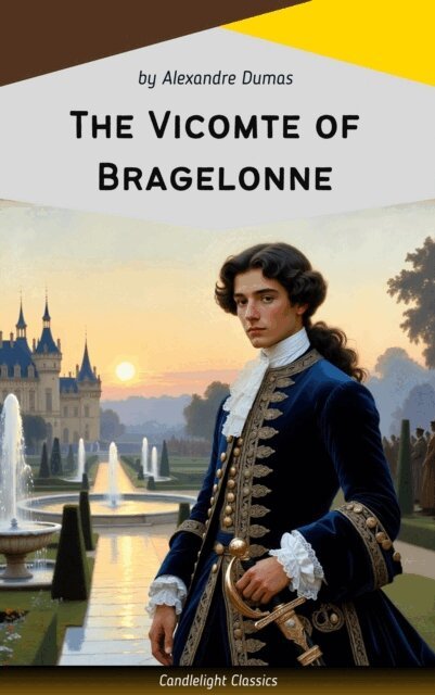 Alexandre Dumas - Vicomte of Bragelonne, E-bok