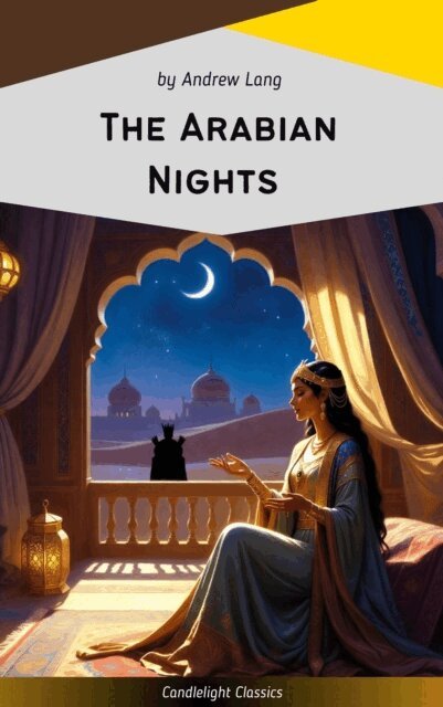 Andrew Lang - Arabian Nights, E-bok