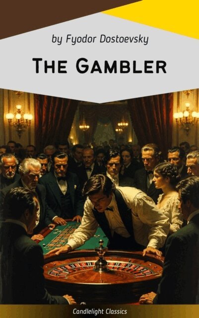 Fyodor Dostoevsky - Gambler, E-bok