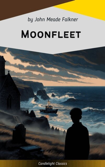 John Meade Falkner - Moonfleet, E-bok