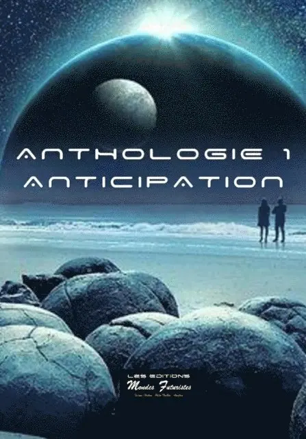 Collectif - Anthologie 1. ANTICIPATION, E-bok. Tillgänglighet: Lägg i varukorg