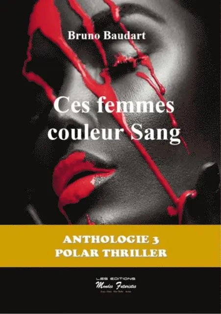 Bruno Baudart - Ces femmes couleur sang, E-bok. Tillgänglighet: Lägg i varukorg