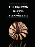 Big Book of Baking & Viennoiserie
