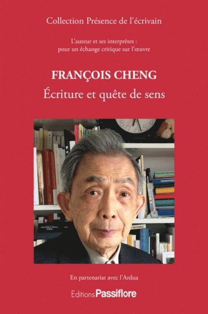 Ardua - François Cheng : Écriture et quête de sens, E-bok