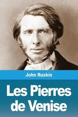 John Ruskin - Les Pierres de Venise, Häftad. Tillgänglighet: Lägg i varukorg