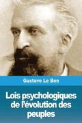 Lois psychologiques de l'volution des peuples