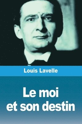 Louis Lavelle - moi et son destin, Häftad. Tillgänglighet: Lägg i varukorg