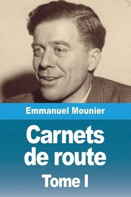 Emmanuel Mounier - Carnets de route, Häftad