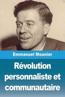 Emmanuel Mounier - Révolution personnaliste et communautaire, Häftad