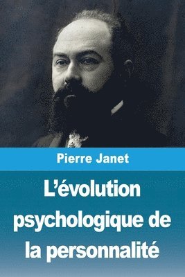 Pierre Janet - L'évolution psychologique de la personnalité, Häftad