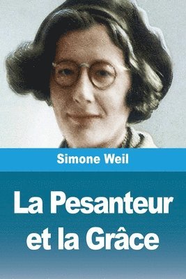 Pesanteur et la Grâce