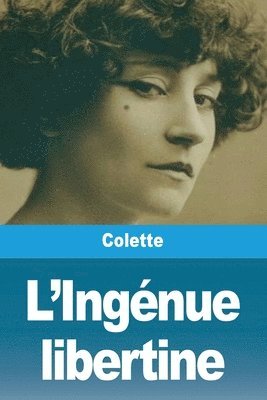 Colette - L'Ingénue libertine, Häftad