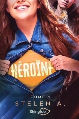 A Stelen - Héroïne Tome 1, Häftad