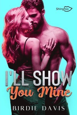 Birdie Davis - I'll Show You Mine, Häftad