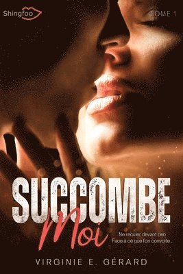 Virginie E Gérard - Succomber malgré moi Tome 1, Häftad. Tillgänglighet: Lägg i varukorg