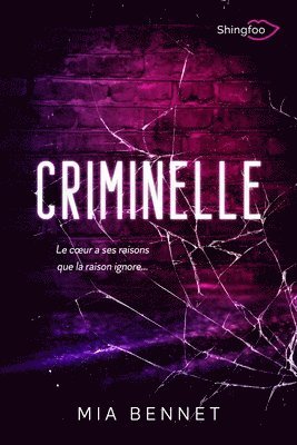 Mia Bennet - Criminelle, Häftad