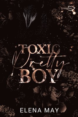 Elena May - Toxic Pretty Boy: Dark Romance, Häftad