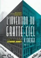 Jean-François Belhoste, Isabelle Parizet - L'invention du gratte-ciel à Chicago, Häftad. Tillgänglighet: Lägg i varukorg