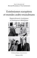 Santamaria Yves, Bruneteau Bernard - Extrémismes européens et mondes arabo-musulmans, Häftad