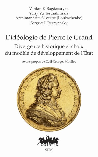 Resnyansky, Loukachenko, Ierusalimskiy, Bagdasaryan - L'ideologie de Pierre le Grand, E-bok