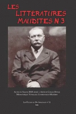 Les Littératures Maudites N°3: Actes du Salon 2018 dédié à Arthur Conan Doyle - Médiathèque Voyelles, Charleville-Mézières, Häftad. Tillgänglighet: Lägg i varukorg