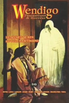WENDIGO ‒ Fantastique & Horreur - Volume 6, Häftad. Tillgänglighet: Lägg i varukorg