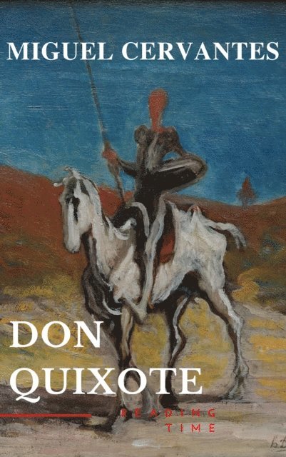Miguel Cervantes - Don Quixote, E-bok