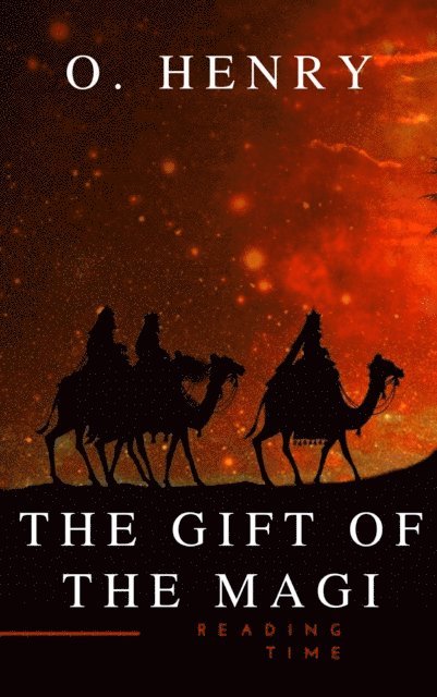 O. Henry - Gift of The Magi, E-bok