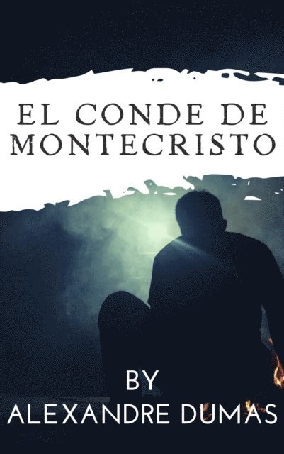 Alexandre Dumas - El conde de montecristo, E-bok