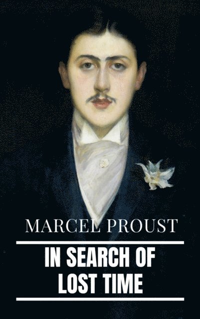 Marcel Proust - In Search of Lost Time [volumes 1 to 7], E-bok