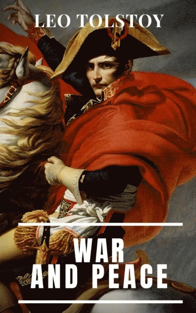 Leo Tolstoy, Reading Time, Lev Nikolayevich Tolstoy - War and Peace, E-bok