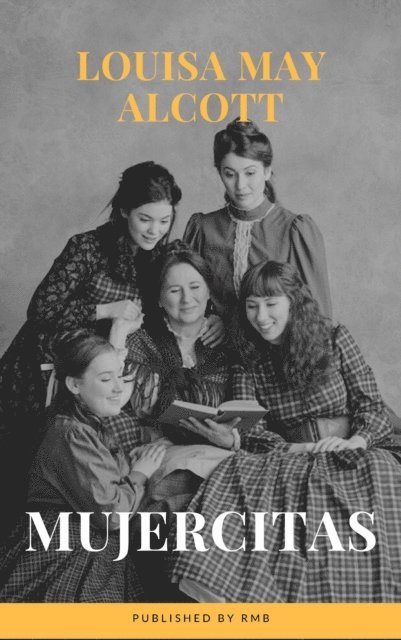 RMB, Louisa May Alcott - Mujercitas, E-bok