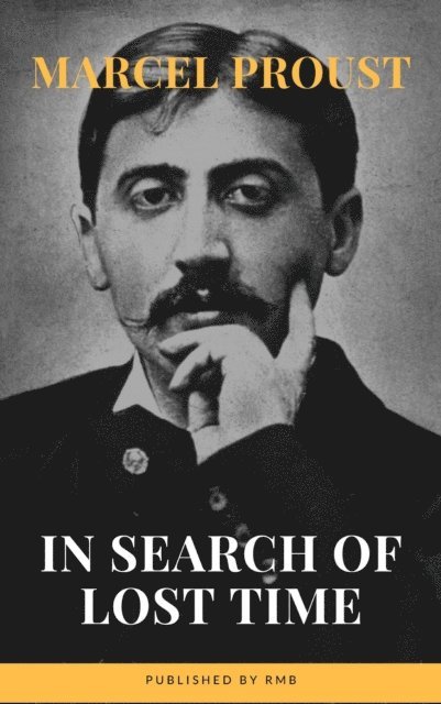 RMB, Marcel Proust - In Search of Lost Time [volumes 1 to 7], E-bok