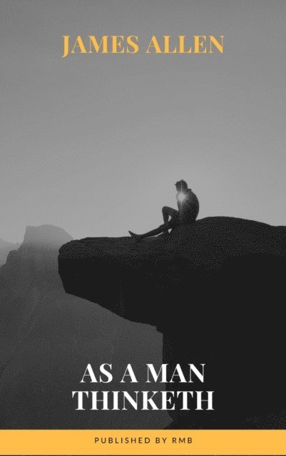 RMB, James Allen - As a Man Thinketh, E-bok