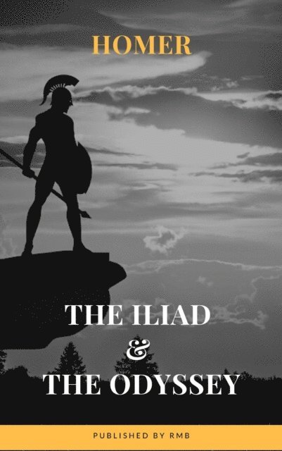 RMB, Homer - Iliad & The Odyssey, E-bok