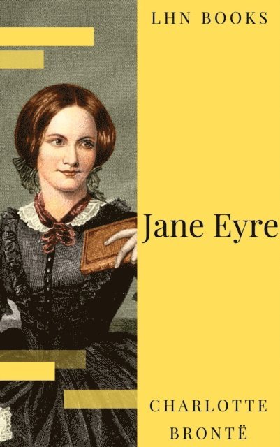 Charlotte Bronte - Jane Eyre, E-bok