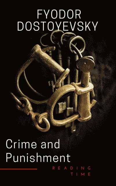 Fyodor Dostoyevsky - Crime and Punishment, E-bok