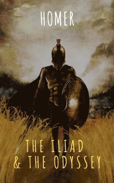 Homer - Iliad & The Odyssey, E-bok